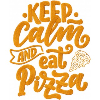 Keep calm and eat pizza embroidery design - Embroidery Design