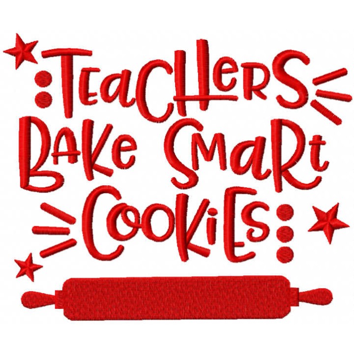 Teachers bake smart cookie embroidery design - Embroidery Design