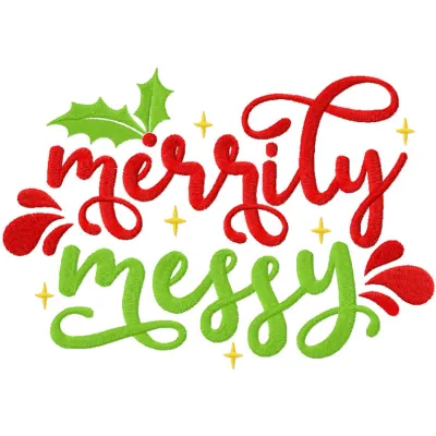 Merrily messy embroidery design showcasing whimsical quotes, ideal for stitching on t-shirts or tote bags.