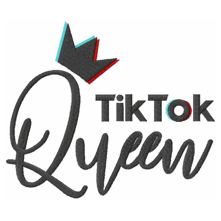 Tik tok queen embroidery design - Embroidery Design