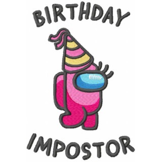 Birthday Impostor embroidery design - Embroidery Design