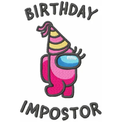 Birthday Impostor embroidery design featuring a playful Among Us character for festive stitching projects.