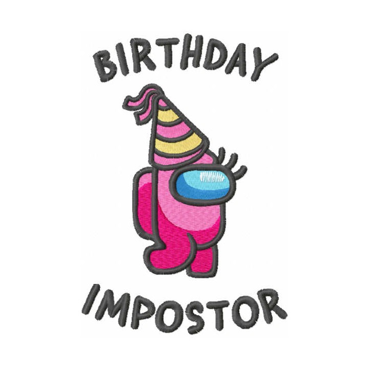 Birthday Impostor embroidery design - Embroidery Design
