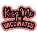 Kiss me I'm vaccinated embroidery design showcasing romantic love quotes, ideal for stitching on t-shirts or tote bags.