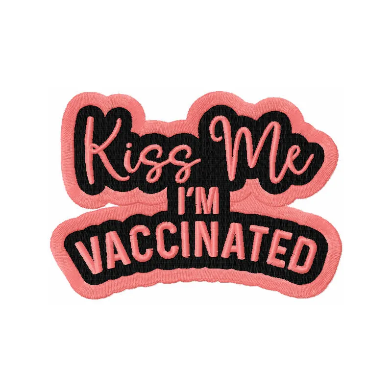 Kiss me I'm vaccinated embroidery design showcasing romantic love quotes, ideal for stitching on t-shirts or tote bags.