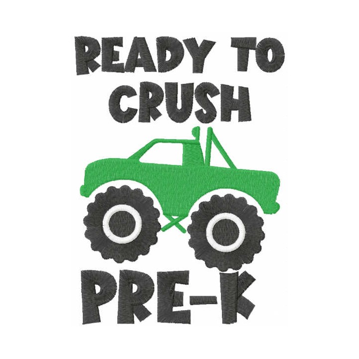 Ready to crush pre-k embroidery design - Embroidery Design