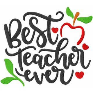 Best teacher ever embroidery design - Embroidery Design