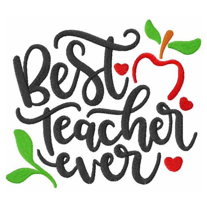 Best teacher ever embroidery design - Embroidery Design