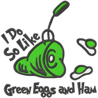 I do so like green eggs and ham embroidery design - Embroidery Design