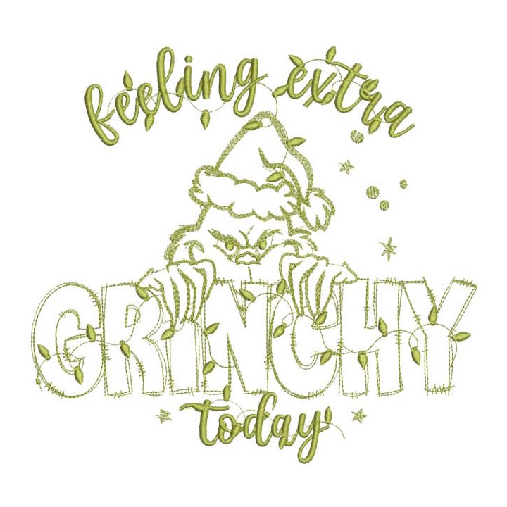 Christmas Feeling extra grinchy today embroidery design - Embroidery Design