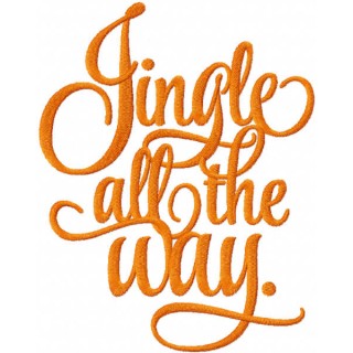 Jingle all the way embroidery design - Embroidery Design