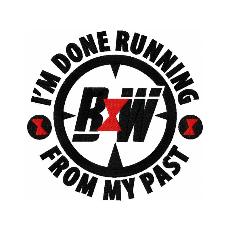 Embroidery design featuring the phrase 'I'm done running from my past' from the Black Widow collection.