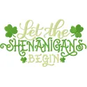 Let the shenanigans begin embroidery design featuring playful text ideal for St. Patrick's Day projects.