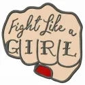 Fight like a girl fist embroidery design showcasing an empowering quote for stitching on apparel or accessories.