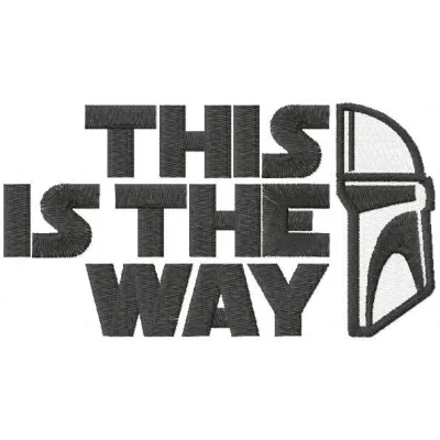 Preview of 'This is the Way' embroidery design featuring a Star Wars theme, ideal for t-shirts and hoodies.