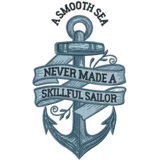 A smooth sea never made a skillful sailor embroidery design - Embroidery Design