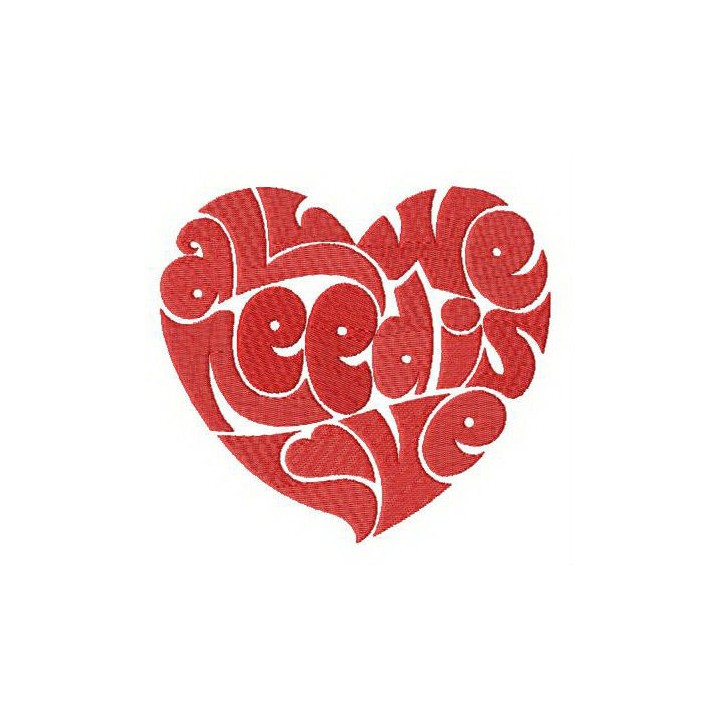 All we need is love embroidery design - Embroidery Design