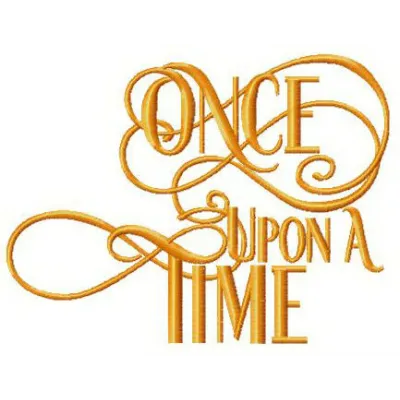 Once upon a time embroidery design featuring a whimsical quote, ideal for stitching on pillows or blankets.
