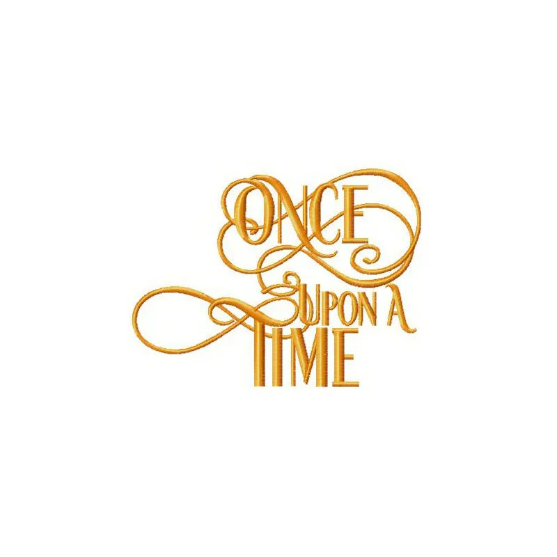 Once upon a time embroidery design featuring a whimsical quote, ideal for stitching on pillows or blankets.