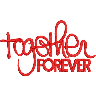 Together forever embroidery design showcasing a heartfelt quote, perfect for decorating pillows or blankets.