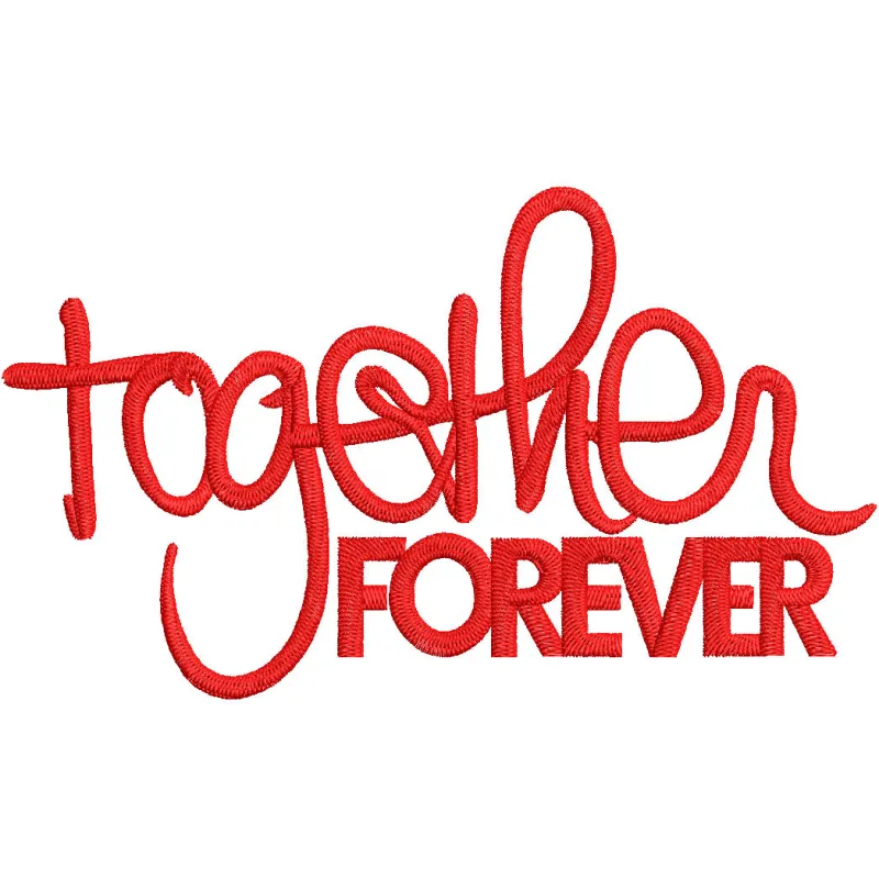 Together forever embroidery design showcasing a heartfelt quote, perfect for decorating pillows or blankets.