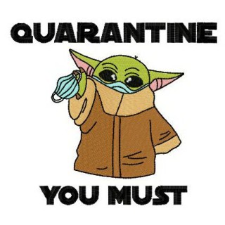 Quarantine you must embroidery design - Embroidery Design