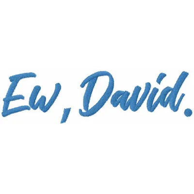Ew David embroidery design featuring a playful motif inspired by the entertainment industry, perfect for stitching.