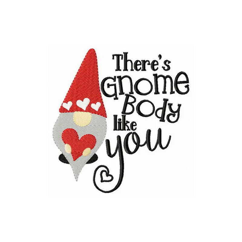 Preview of the 'Gnome Body Like You' embroidery design, featuring a whimsical gnome motif perfect for various projects.