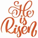 He Is Risen embroidery design showcasing an elegant script quote, perfect for Easter-themed projects.