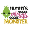 Embroidery design featuring the phrase 'Mummy's cute little monster' with playful monster motifs.