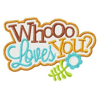 Whooo loves you? embroidery design - Embroidery Design