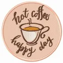 Preview of the 'Hot Coffee, Happy Day' embroidery design featuring a cheerful coffee motif for various projects.