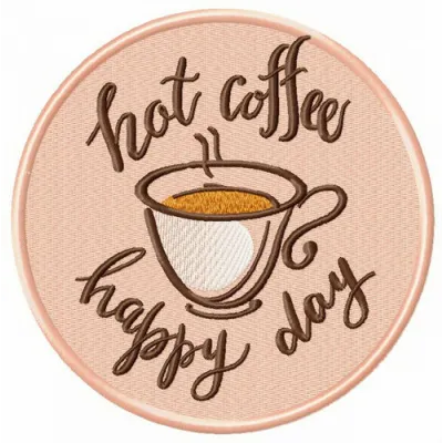 Preview of the 'Hot Coffee, Happy Day' embroidery design featuring a cheerful coffee motif for various projects.