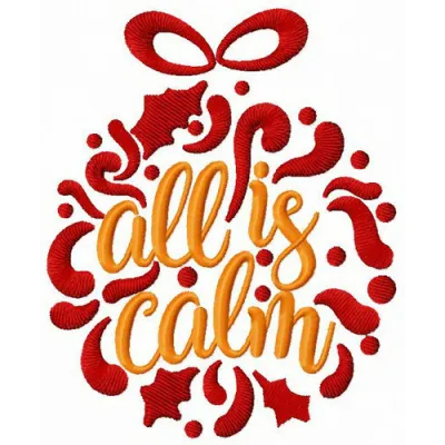 All is calm embroidery design featuring a serene Christmas toy motif, perfect for holiday stitching projects.