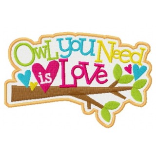Owl you need is love badge embroidery design - Embroidery Design