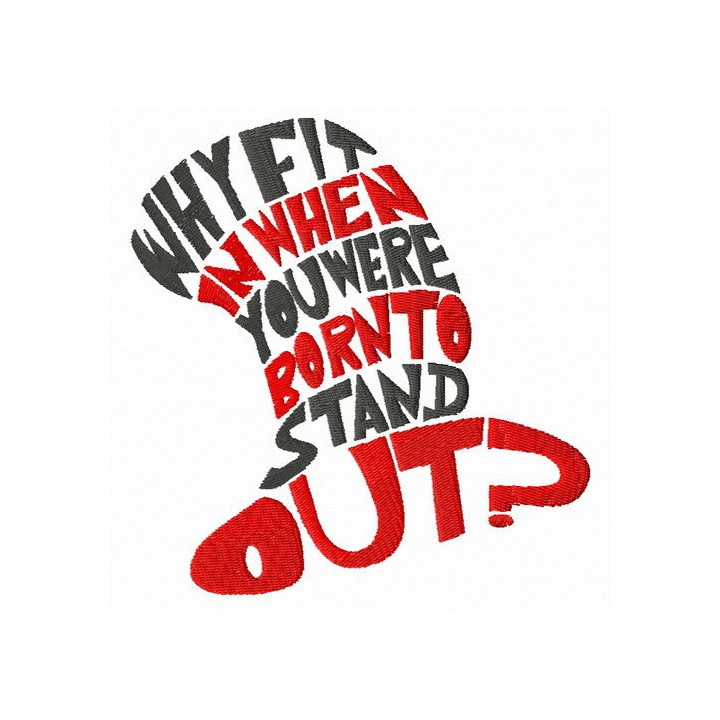 Why fit it when you are born to stand out embroidery design - Embroidery Design