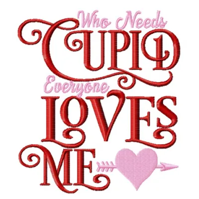 Cupid loves me embroidery design showcasing a romantic quote, ideal for embellishing gifts or apparel.