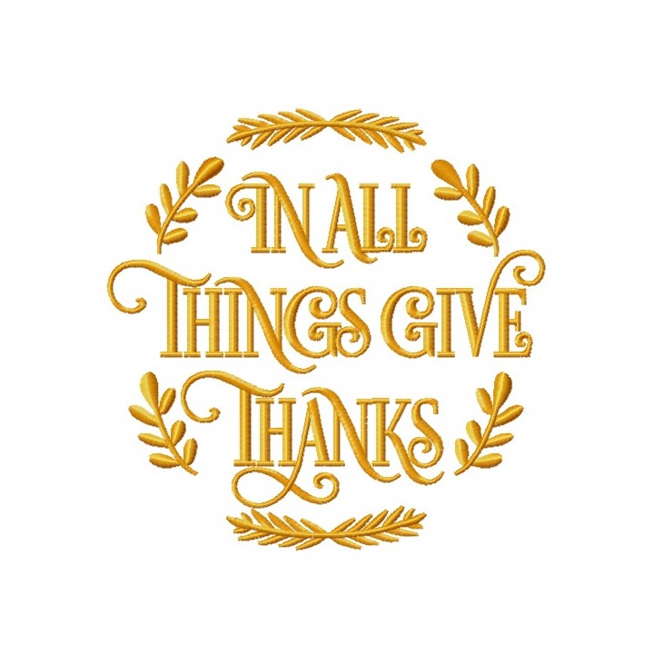 In all things give thanks emblem embroidery design - Embroidery Design