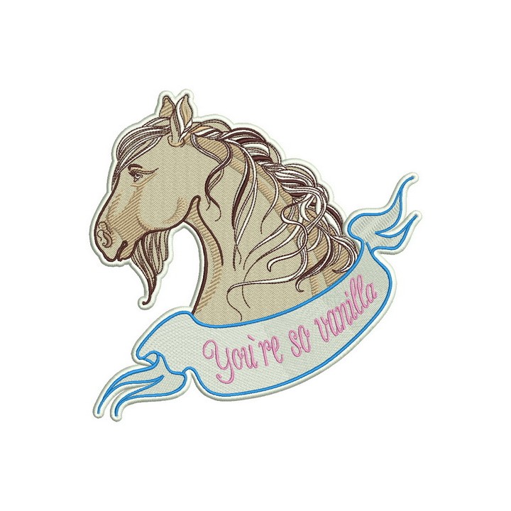 Horse You're so vanilla embroidery design - Embroidery Design