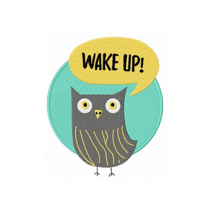 Wake up embroidery design - Embroidery Design