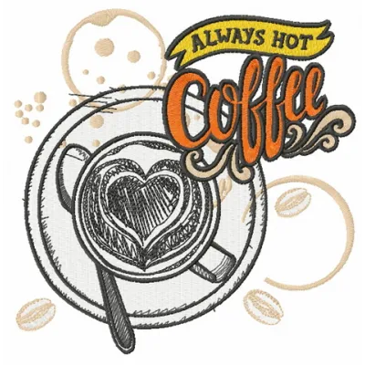 Always hot coffee embroidery design featuring a steaming cup, perfect for stitching on kitchen towels and mugs.