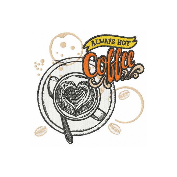 Always hot coffee embroidery design - Embroidery Design