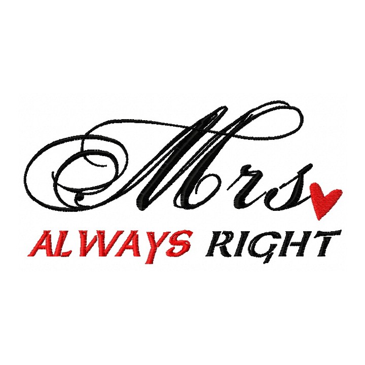 Mrs. always right embroidery design - Embroidery Design
