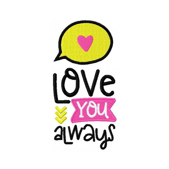 Love you always embroidery design - Embroidery Design