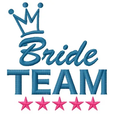 Bride team embroidery design showcasing a romantic love quote, perfect for wedding-themed stitching projects.