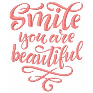 Smile you are beautiful embroidery design - Embroidery Design