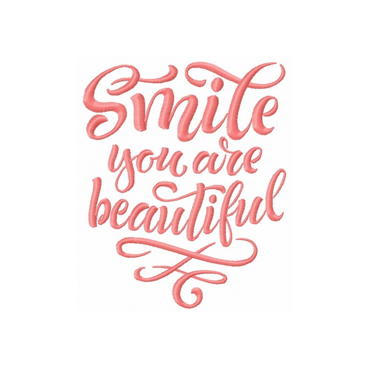 Smile you are beautiful embroidery design - Embroidery Design