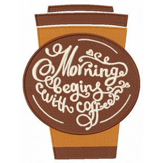 Morning begins with coffee embroidery design - Embroidery Design