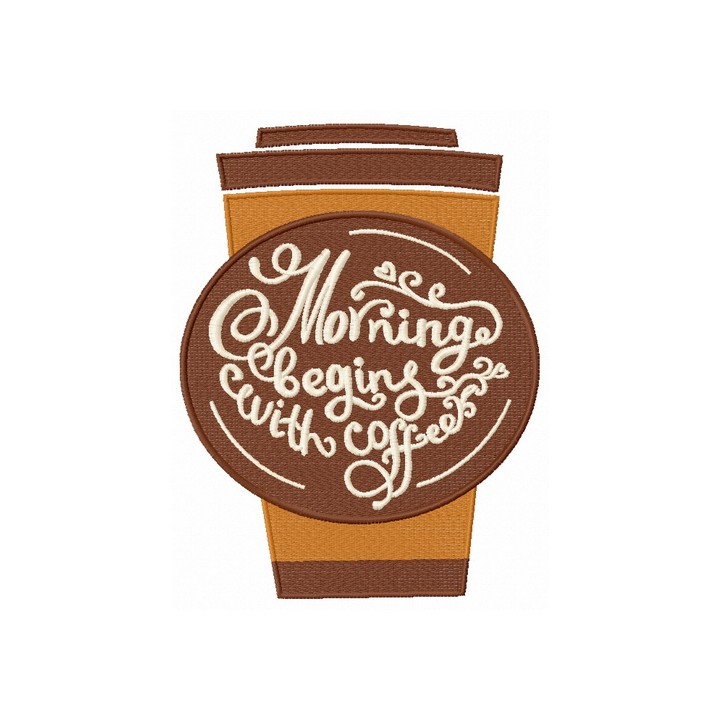 Morning begins with coffee embroidery design - Embroidery Design