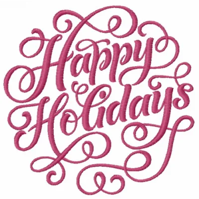Happy holidays embroidery design showcasing a festive quote, perfect for stitching on holiday decor or gifts.